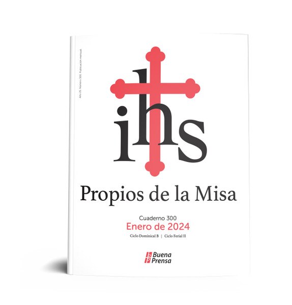 PROPIOS DE LA MISA ENERO 2024 CICLO DOMINICAL B. CICLO FERIAL II